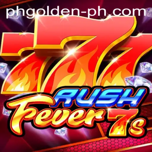 RushFever7s: An Exciting New Era in Gameplay with PH GOLDEN