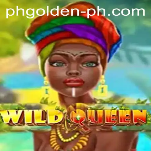 Discover the Exciting World of WildQueen and Unveil the Experience of PH GOLDEN